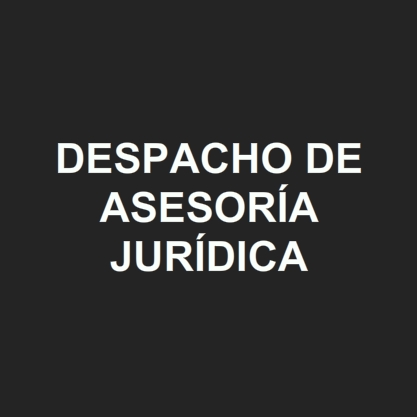 DESPACHO DE ASESORÍA JURÍDICA